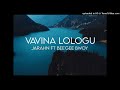 Vavina Lologu (2021)-Jarahn ft Bee