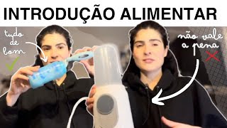 O que comprar e NãO comprar para INTRODUCAO ALIMENTAR. Enxoval MINIMALISTA (mas nem tanto)