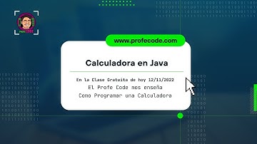 [Clase Gratuita 20221112] Codigo de una Calculadora en Java - Profesor de Programación