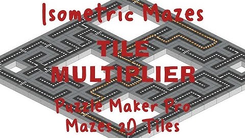 How to Generate Isometric Mazes from your Square Tiles with Puzzle Maker Pro - Mazes 2D Tiles