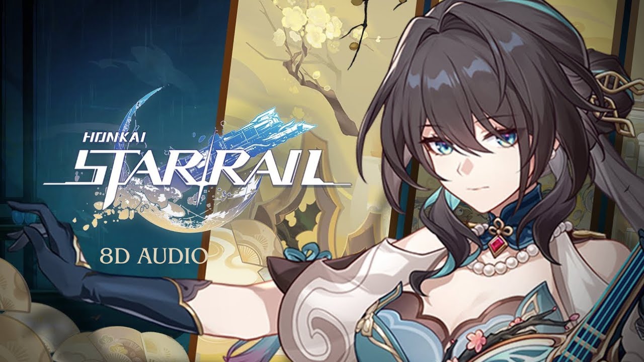 (8D Audio Remix) Ruan Mei Trailer — "In All Does Life Flow" | Honkai: Star Rail 