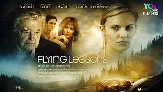 Flying Lessons (2012) | Drama | Full Movie | Maggie Grace