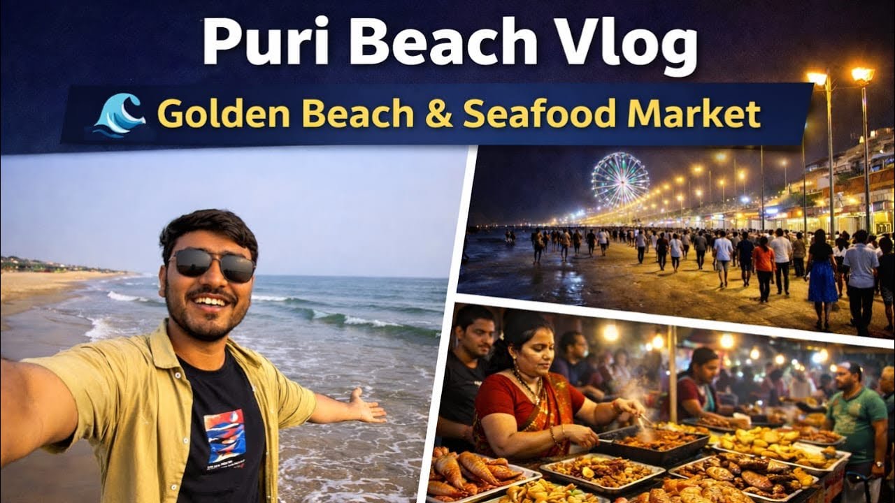 Puri Beach Vlog | Swimming, Golden Beach Night View & Sea Food Market