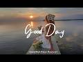 Good Day🌸 a morning playlist that makes you feel calm and dreamy | Indie/Pop/Folk/Acoustic Playlist