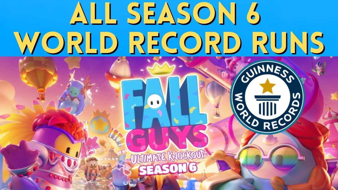 Season 6 Fall Guys World Records! Speedrun Series YouTube