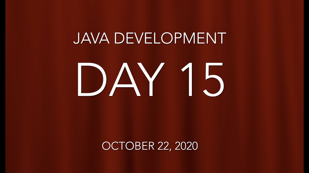 Java Day 15 10-22-2020 - YouTube