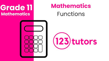 Grade 11 Mathematics | Functions by 123tutors