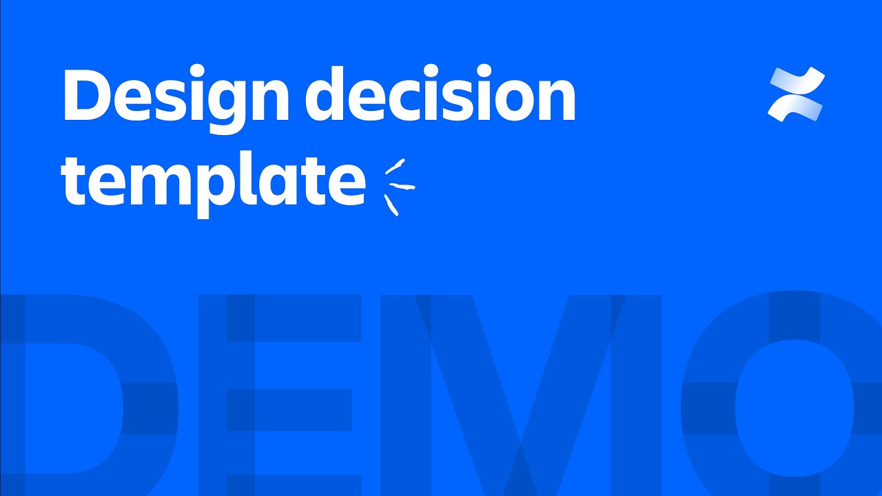 Design Decision template walkthrough Confluence Atlassian YouTube