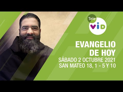 El evangelio de hoy, Sábado 2 de Octubre de 2021 📖 Lectio Divina - Tele VID