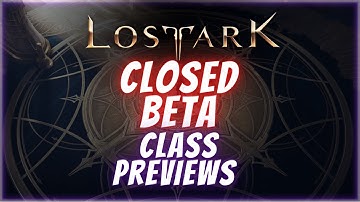 Lost Ark Class Previews | Lost Ark Closed Beta | AmethystLady