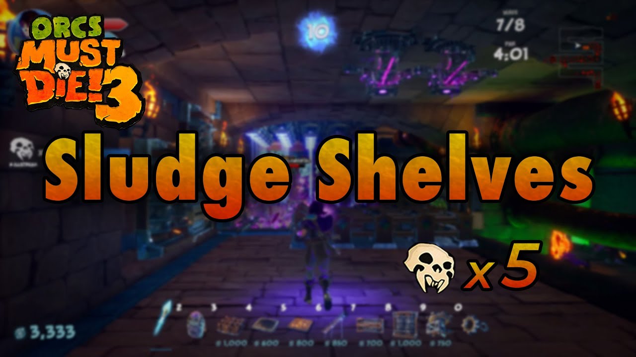 Orcs Must Die! 3 - Sludge Shelves (Rift Lord) - YouTube