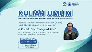 Kuliah Umum Aplikasi Metode Environmental DNA (eDNA) untuk Riset Biodiversitas di Indonesia
