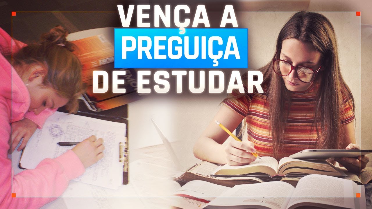 A CIÊNCIA DA SUA PREGUIÇA PARA ESTUDAR