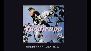 Download Lagu Goldfrapp - Utopia - DNA mix MP3