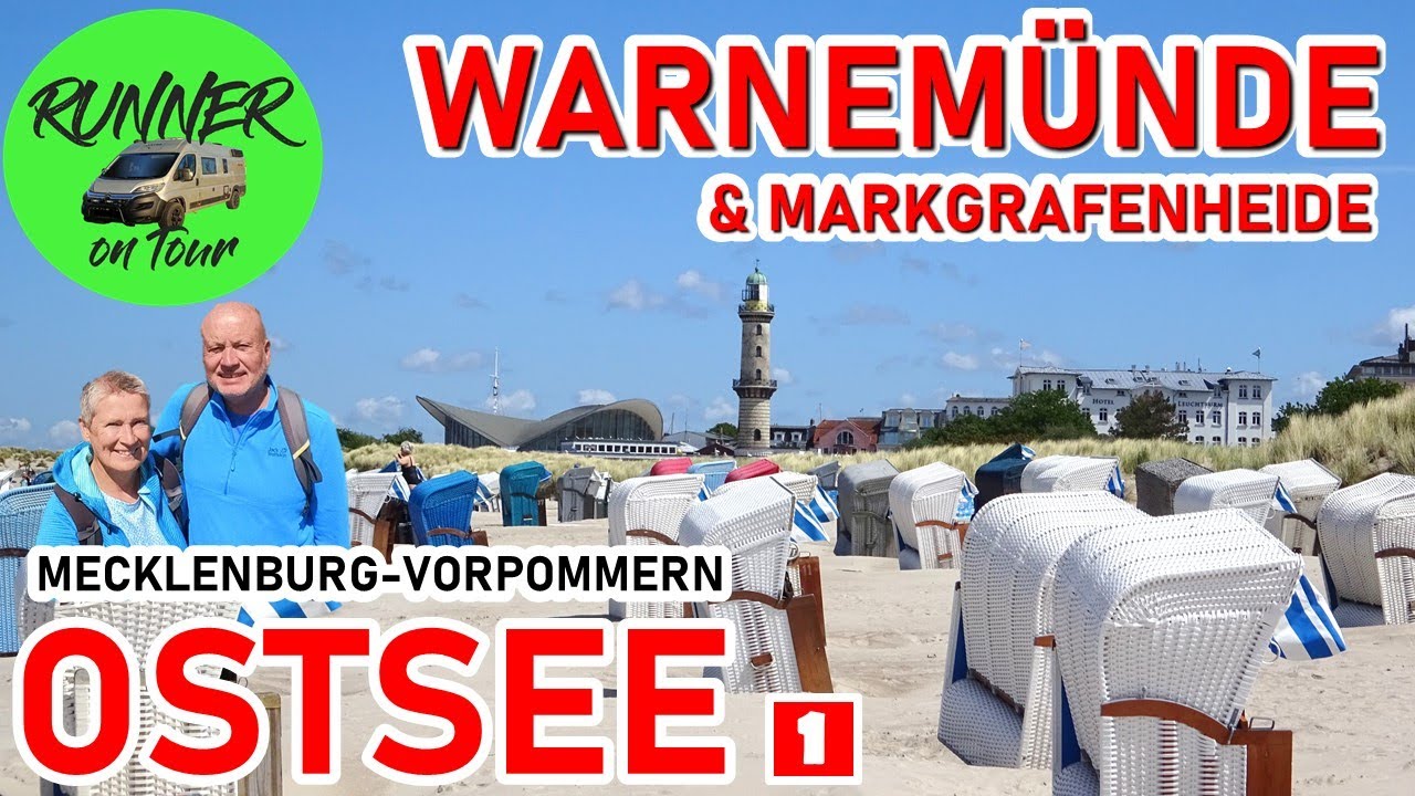 OSTSEE HIGHLIGHT WARNEMÜNDE | OSTSEE-CAMPING MARKGRAFENHEIDE | WOHNMOBIL-TRIP NACH MECKPOMM