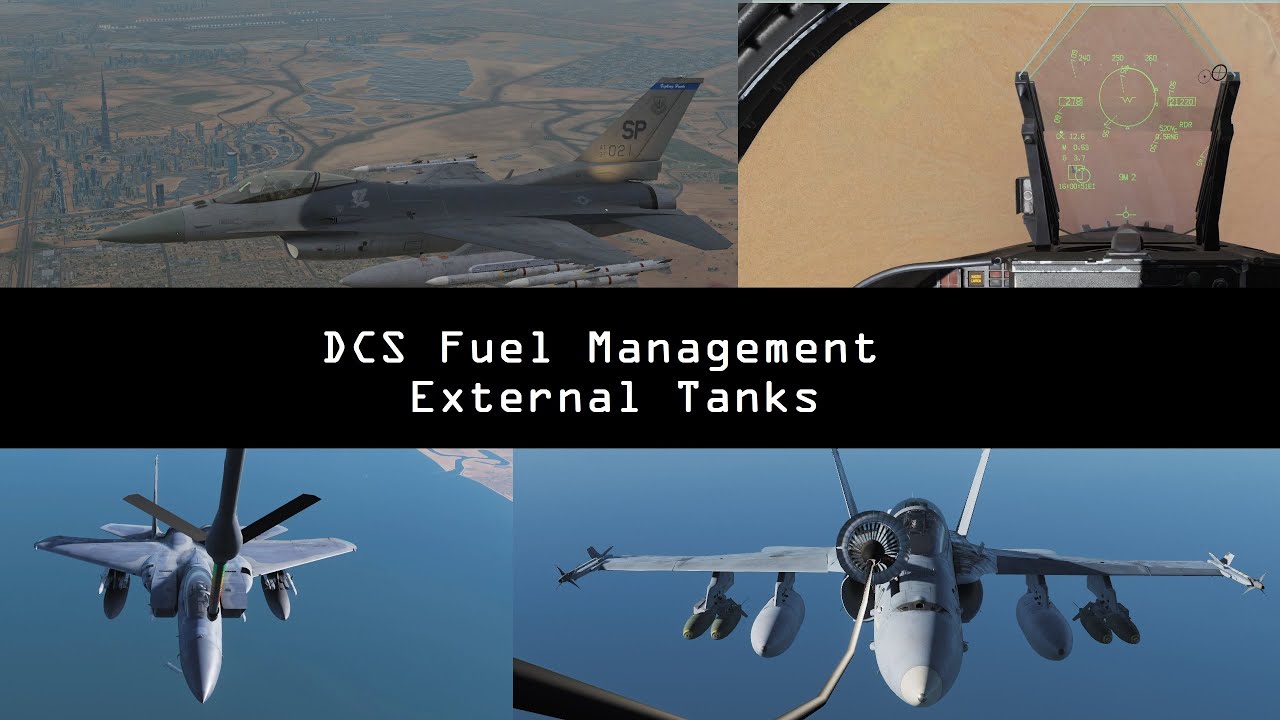 DCS Fuel Management External Fuel Tanks YouTube