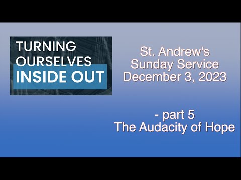 St. Andrew's Sunday Service - December 3, 2023 - Reverend Marty Molengraaf