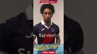 SC Freiburg Target Canadian Talent Nathan Saliba Ahead of Busy Summer Battle