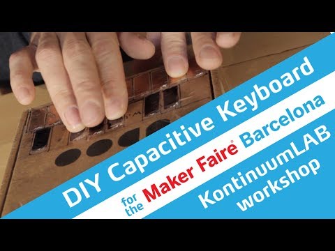 Making a DIY capacitive keyboard for my MakerFaire workshop