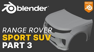 Range Rover Sport - Blender Car Modelling Timelapse Part 3