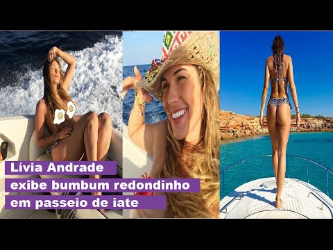 Lívia Andrade exibe bumbum redondinho em passeio de iate