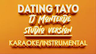 Dating Tayo  Tj Monterde karaoke Studio Version