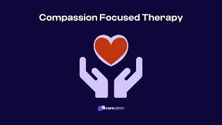 Compassion-Focused Therapy