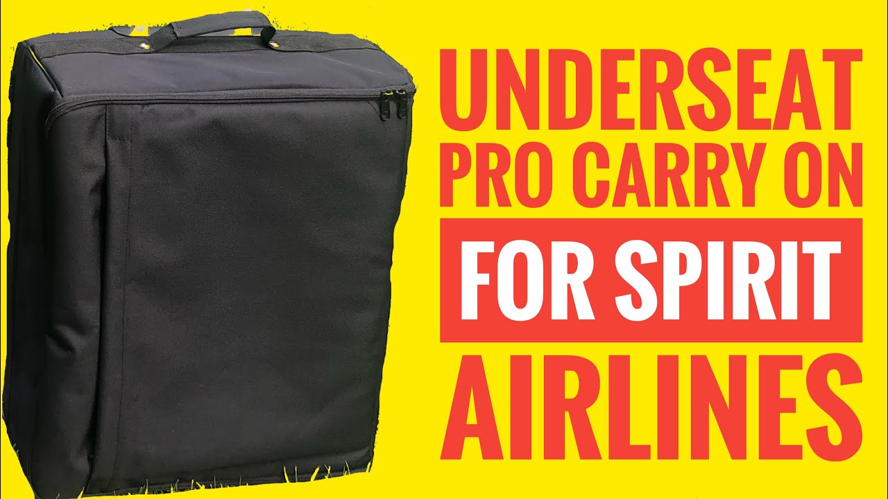 UNDERSEAT PRO® Carry-On for Spirit Airlines - YouTube