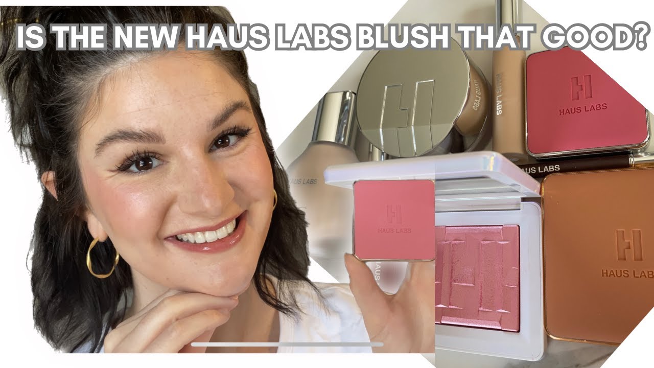 Full Face of Haus Labs & Review of New Haus Labs Blush! YouTube