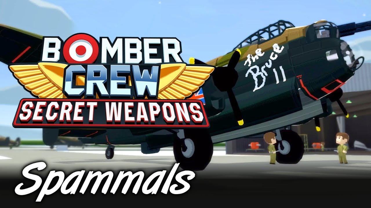 Bomber Crew | Part 6 | The Bruce Rides Again! ( Secret Weapons DLC)