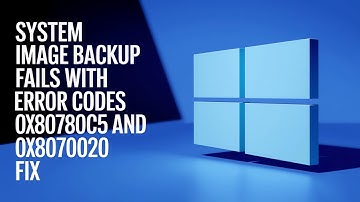 System Image Backup Fails with Error Codes 0x807800c5 and 0x80070020 FIX Hindi