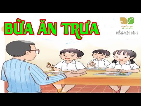 Kể chuyện Bữa ăn trưa lớp 2