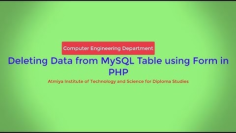Deleting Data from MySQL Table in PHP