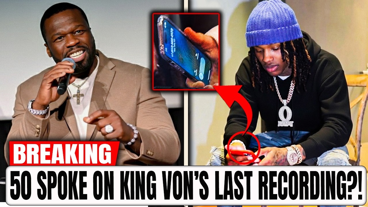 50 Cent Breaks His Silence on King Von's Last RECORDING—Beef SPARKS In Chicago!