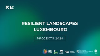 Presenting Resilient Landscapes Luxembourg Projects of 2024 | COP16 Colombia