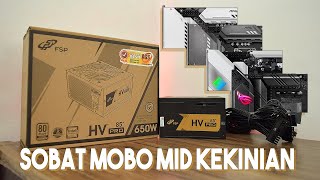 PSU Ready Upgrade Sahabat Mobo Kekinian - Review FSP HV Pro 650W 80+ Bronze
