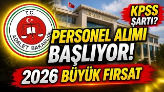 Adalet Bakanlığı Personel Alımı 2026 Şartlar Açıklandı Mı? Kaç Kişi Alınacak?