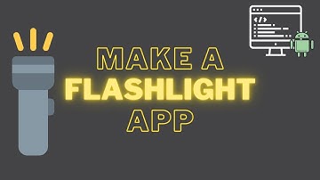 Make an Android Flashlight App in Kotlin!