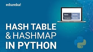 Hash Table And HashMap In Python | Implementing Hash Tables Using Dictionary In Python | Edureka