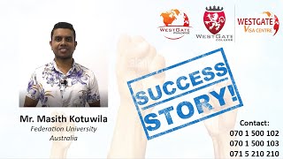 Federation University | Australia | Success Stories | Westgate Visa Centre | Student Visa