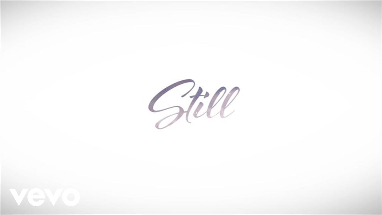 Hillary Scott & The Scott Family - Still (Lyric Video)