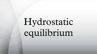 Hydrostatic equilibrium