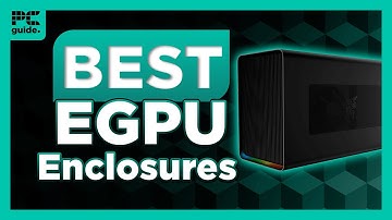 Best EGPU Enclosures Of 2021!