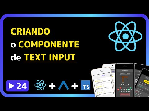 Curso base de React Native 2025: #24 - Criando o componente de TextInput