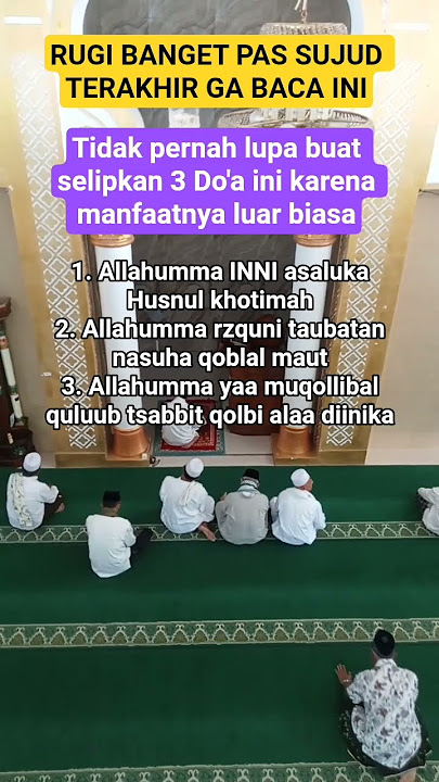 RUGI BANGET PAS SUJUD TERAKHIR GA BACA INI #doa#sholawat#quotes #motivasi #shortvideo