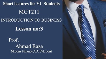 MGT211| short lecture -03 ||short lecture |Professional Studies Portal A1