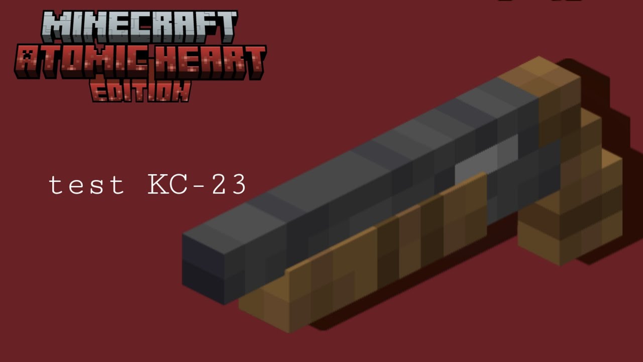 Minecraft atomic heart edition test KC-23