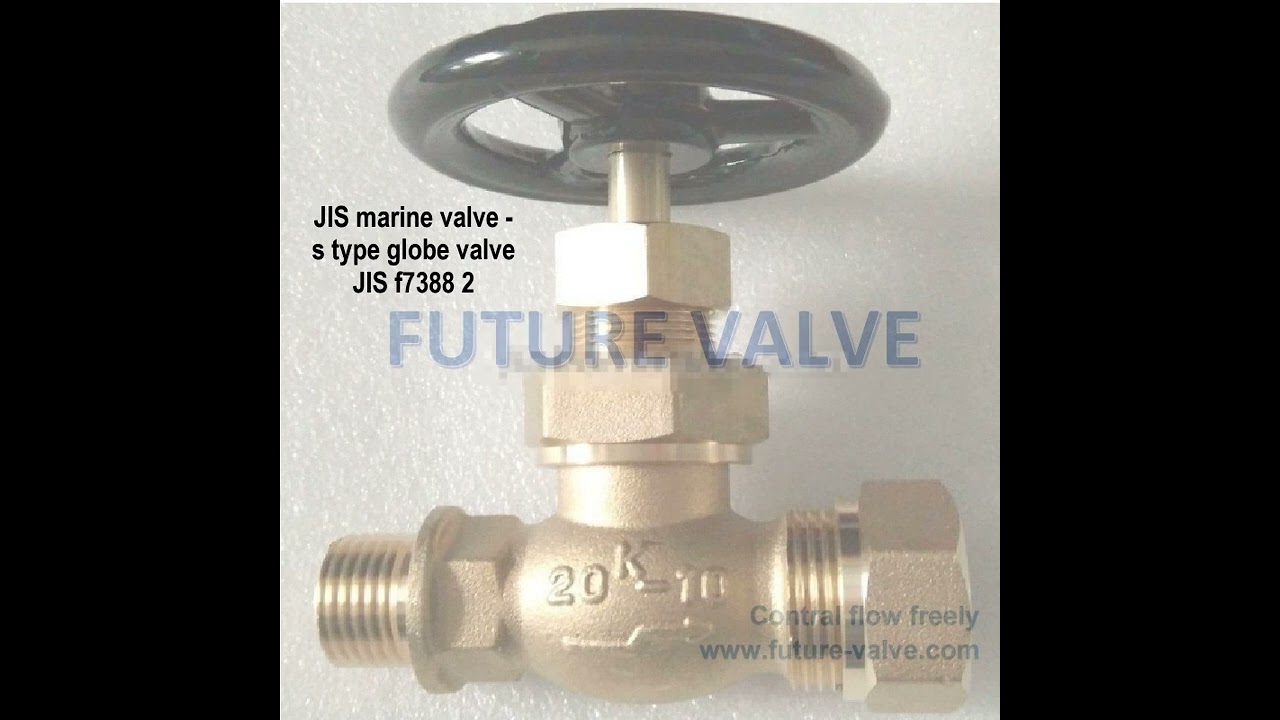 FUTURE VALVE JIS marine valve - s type globe valve 