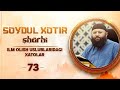 73  soydul xotir sharhi  ilm olish uslublaridagi xatolar  shayx sodiq samarqandiy