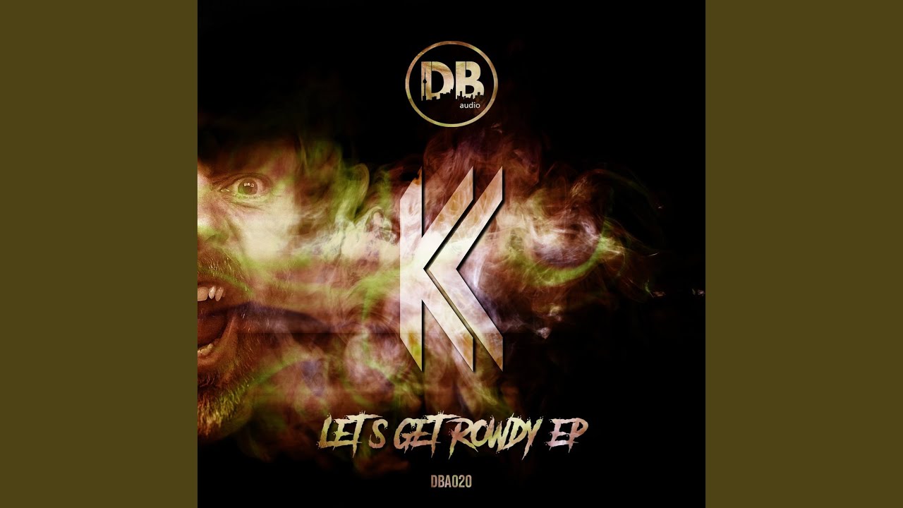 Watch Let's Get Rowdy on YouTube Watch Let's Get Rowdy on YouTube